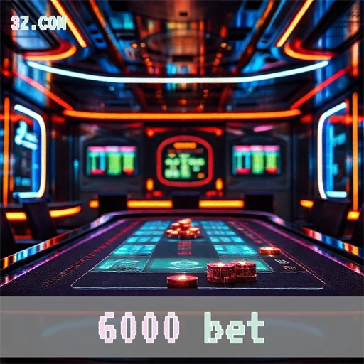 6000 bet Plataforma Confiável