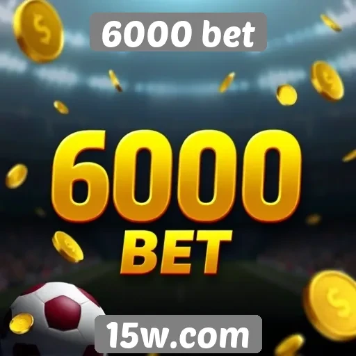 Promoções e bônus disponíveis no site 6000 bet
